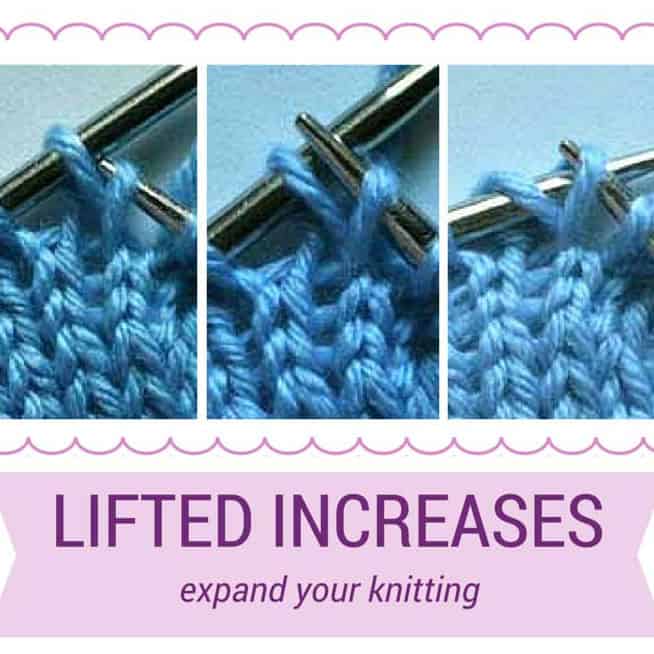 How To Knit Lifted Increases knotions