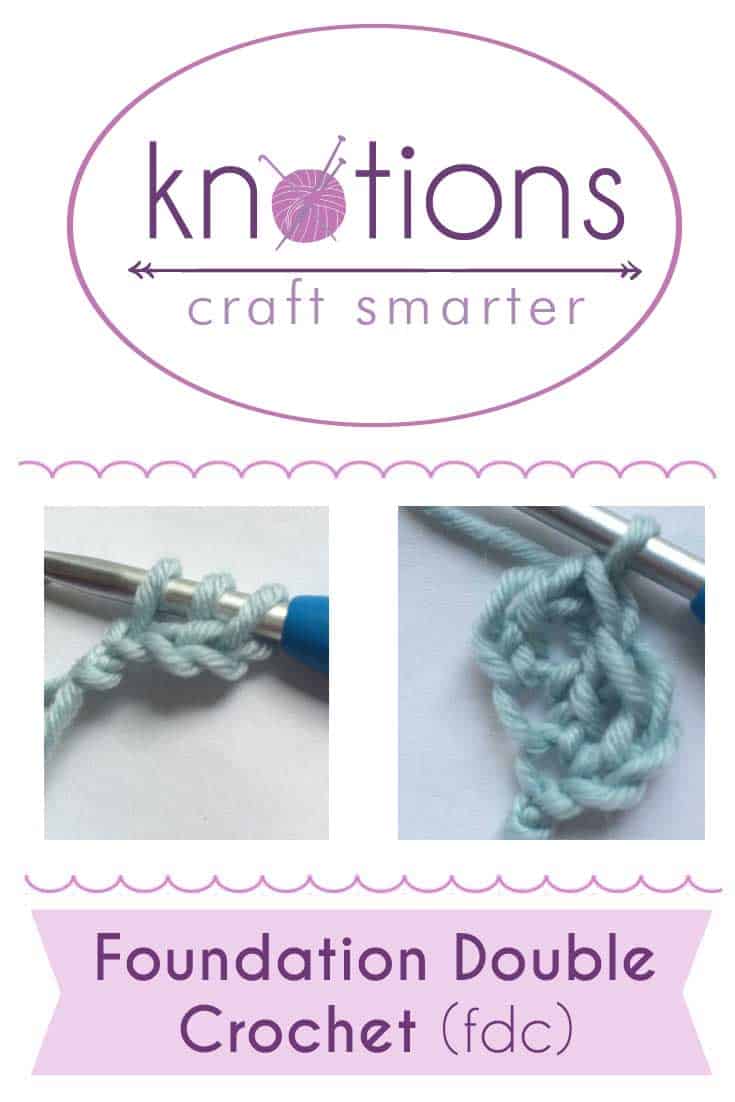 Tutorial Foundation Double Crochet Fdc Knotions Tutorial Foundation Double Crochet Fdc Knotions